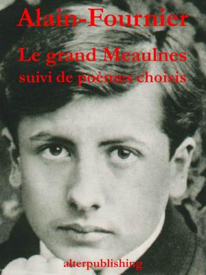 Cover of Le grand Meaulnes suivi de poèmes choisis