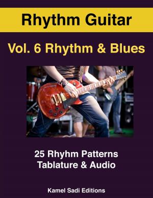 Cover of the book Rhythm Guitar Vol. 6 by Kamel Sadi