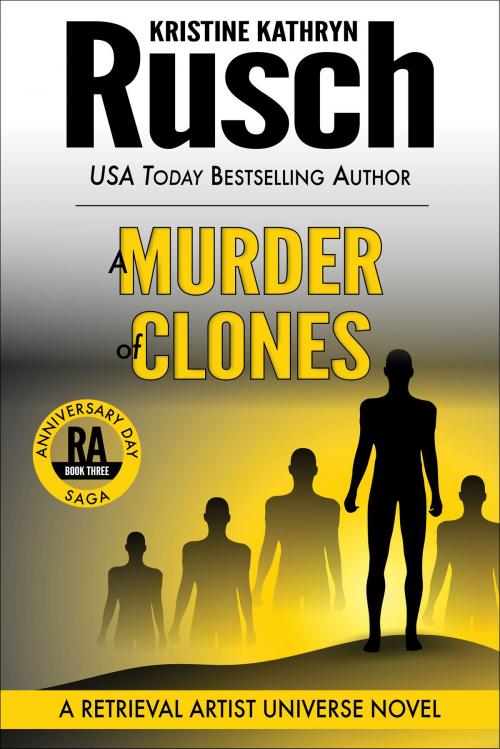 Cover of the book A Murder of Clones: A Retrieval Artist Universe Novel by Kristine Kathryn Rusch, WMG Publishing Incorporated