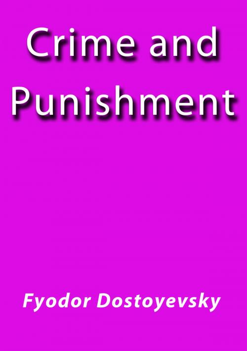 Cover of the book Crime and Punishment by Fyodor Dostoyevski, J.Borja