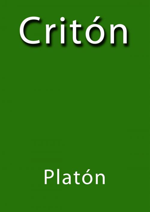 Cover of the book Critón by Platón, J.Borja