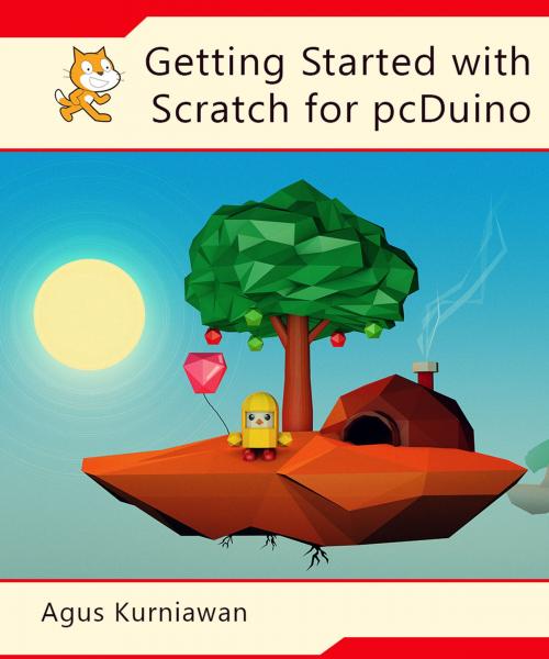 Cover of the book Getting Started with Scratch for pcDuino by Agus Kurniawan, PE Press