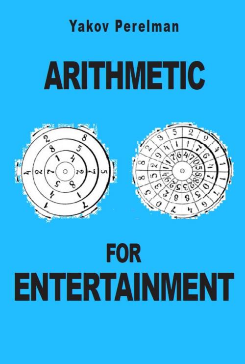 Cover of the book Arithmetic for Entertainment by Yakov Perelman, Prodinnova