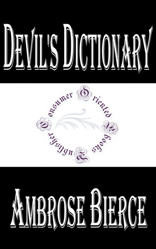 Cover of the book Devil's Dictionary by Ambrose Bierce, Consumer Oriented Ebooks Publisher
