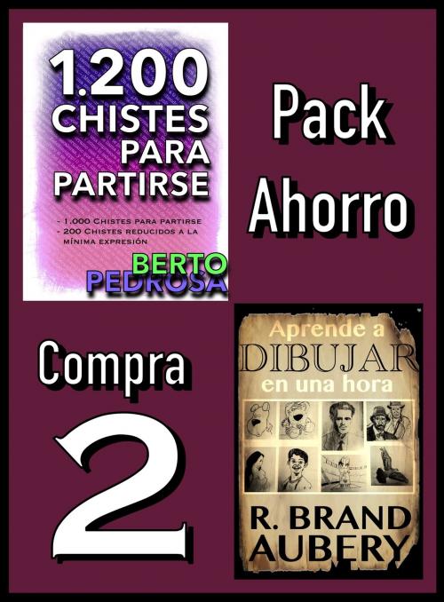 Cover of the book Pack Ahorro, Compra 2 by Berto Pedrosa, R. Brand Aubery, PROMeBOOK