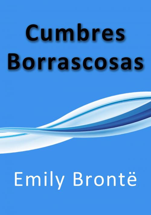 Cover of the book Cumbres Borrascosas by Emily Brontë, J.Borja