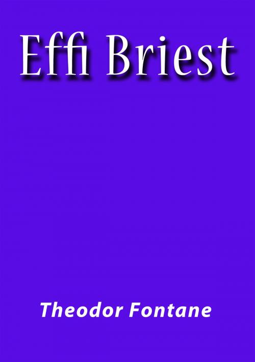 Cover of the book Effi Briest by Theodor Fontane, J.Borja