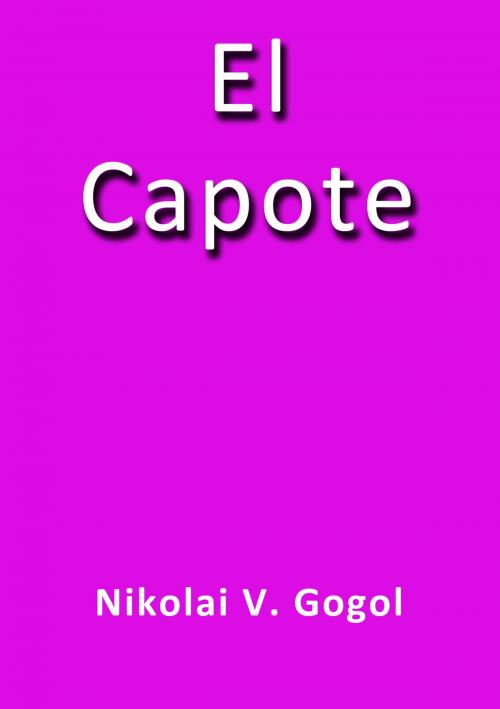 Cover of the book El capote by Nikolai V. Gogol, J.Borja