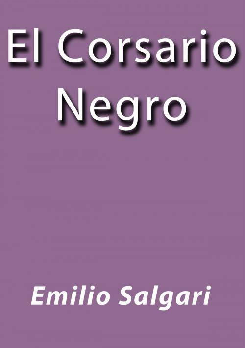 Cover of the book El corsario negro by Emilio Salgari, J.Borja