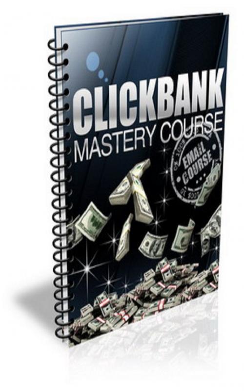 Cover of the book Clickbank Mastery PLR Newsletter by Jimmy Cai, Stark  Publishing