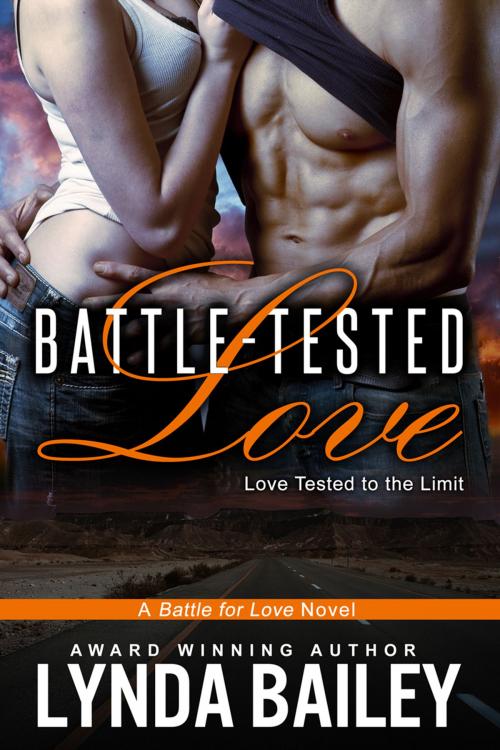 Cover of the book Battle-Tested Love by Lynda Bailey, Lynda Bailey