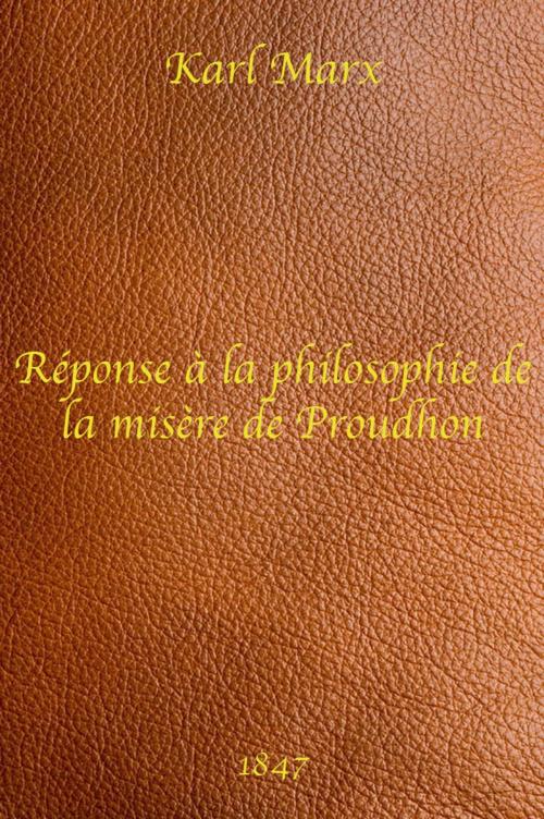 Cover of the book Misère de la Philosophie - Karl Marx by Karl Marx, Dupont