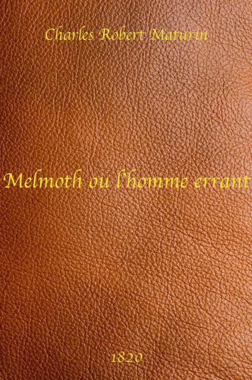 Cover of the book Melmoth ou l’Homme errant - Charles Robert Maturin by Charles Robert Maturin, Dupont