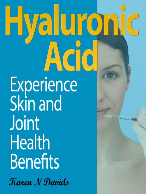 Cover of the book Hyaluronic Acid by Karen N. Davids, Karen N. Davids