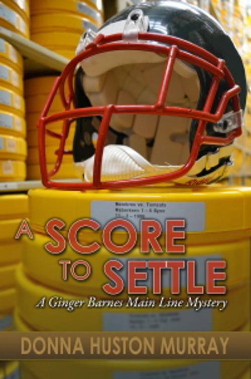 Cover of the book A Score to Settle by Donna Huston Murray, Donna Huston Murray