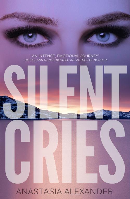 Cover of the book Silent Cries by Anastasia Alexander, White Star Press