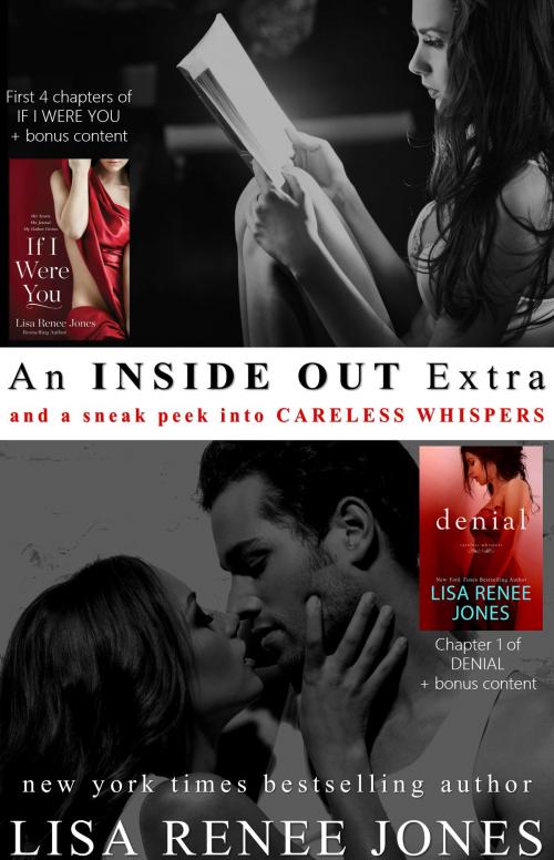 Cover of the book An INSIDE OUT SERIES Extra (plus a sneak peek into CARELESS WHISPERS) by Lisa Renee Jones, Lisa Renee Jones