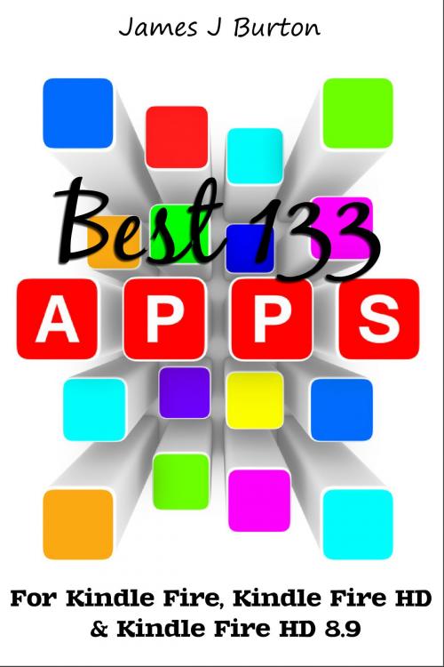 Cover of the book BEST 133 APPS by James J. Burton, James J. Burton