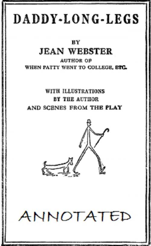 Cover of the book Daddy-Long-Legs (Illustrated and Annotated) by Jean Webster, Bronson Tweed Publishing