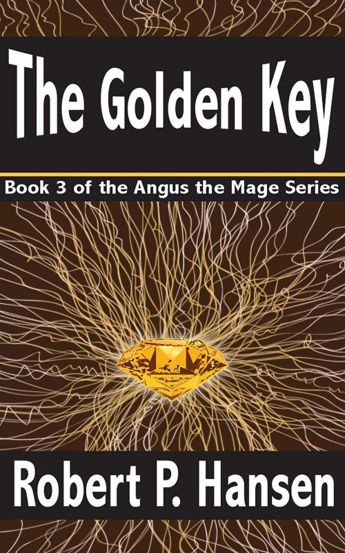 Cover of the book The Golden Key by Robert P. Hansen, Robert P. Hansen