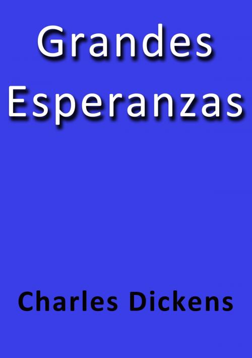 Cover of the book Grandes Esperanzas by Charles Dickens, J.Borja