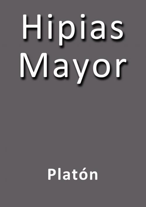 Cover of the book Hipias Mayor by Platón, J.Borja