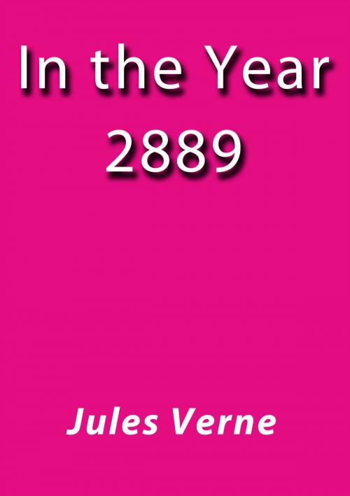 Cover of the book In the year 2889 by Jules Verne, J.Borja