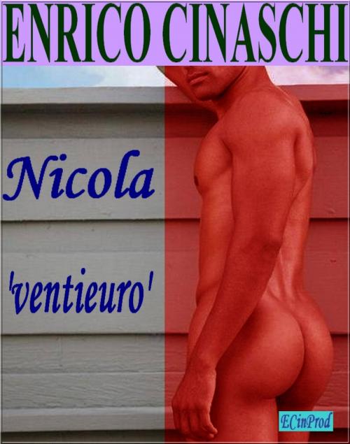 Cover of the book Nicola 'ventieuro' by Enrico Cinaschi, Enrico Cinaschi
