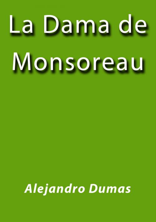 Cover of the book La dama de Monsoreau by Alejandro Dumas, J.Borja