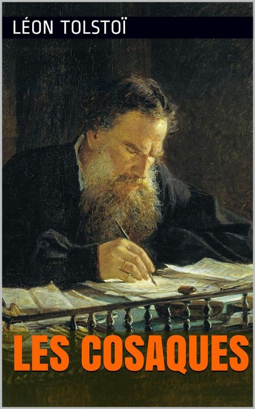Cover of the book Les Cosaques by Léon Tolstoï, PRB