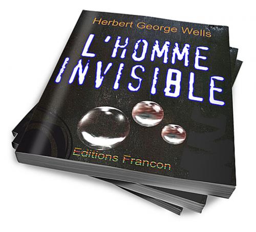 Cover of the book L'homme invisible by Herbert George Wells, Francon Nicolas