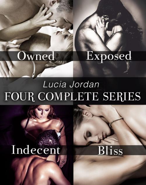 Cover of the book Lucia Jordan's Four Series Collection: Owned, Exposed, Indecent, Bliss by Lucia Jordan, Vasko