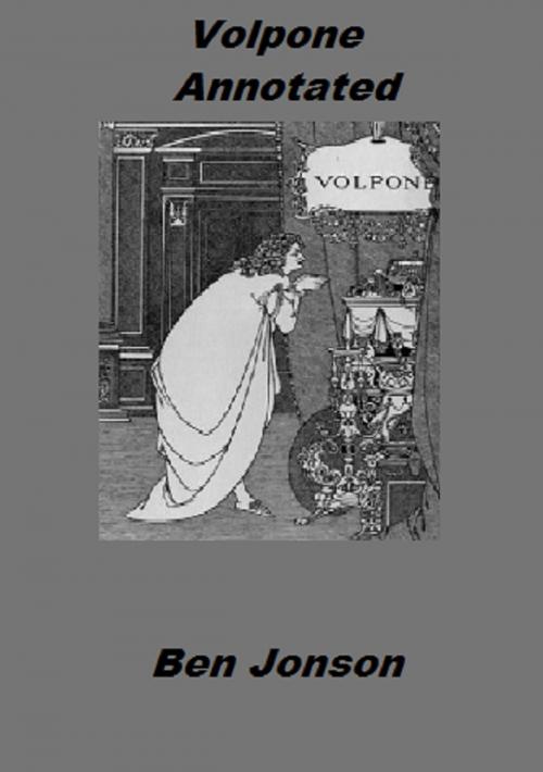 Cover of the book Volpone (Annotated) by Ben Jonson, Bronson Tweed Publishing