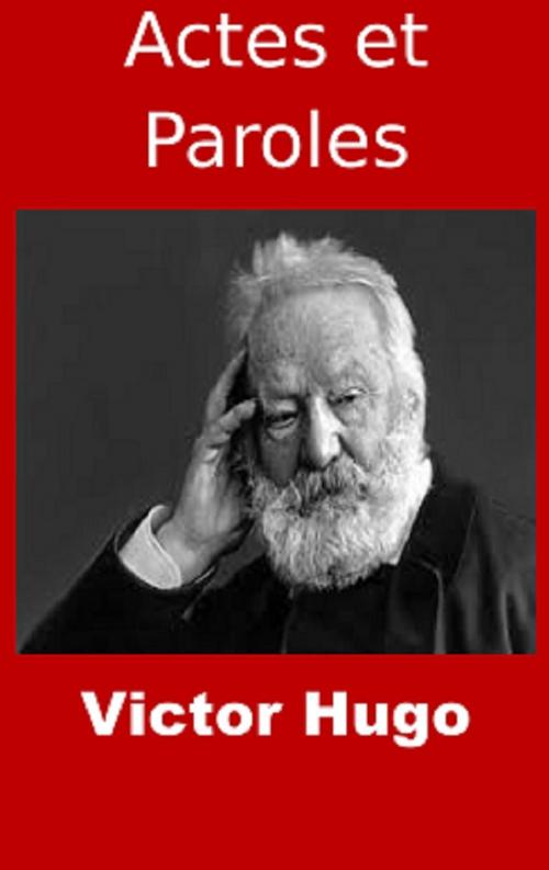 Cover of the book Actes et Paroles by Victor Hugo, jbr