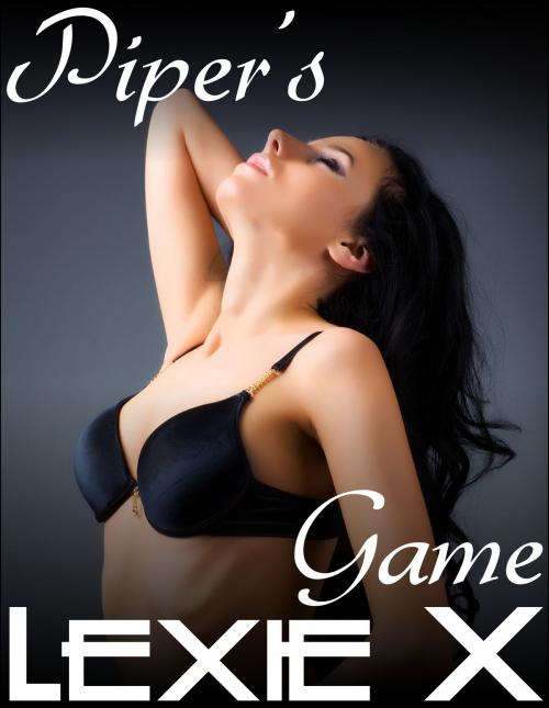 Cover of the book Piper's Game by Lexie X, Lesbian Romance Publishing