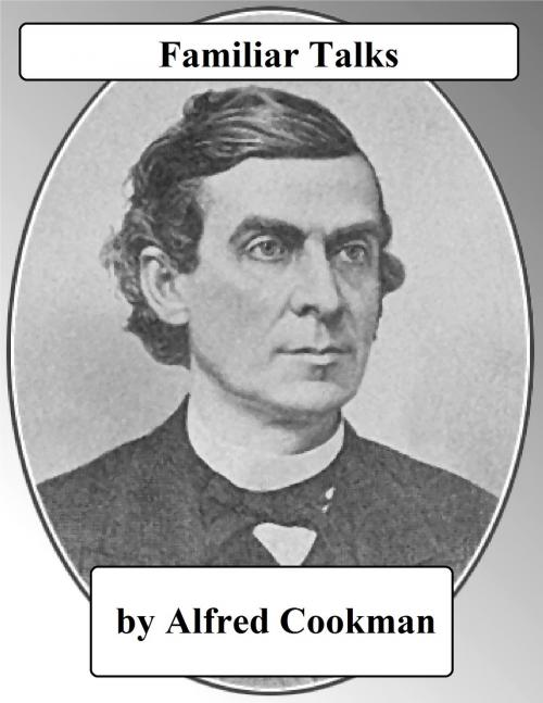 Cover of the book Familiar Talks on the Subject of the Higher Christian Life by Alfred Cookman, Jawbone Digital