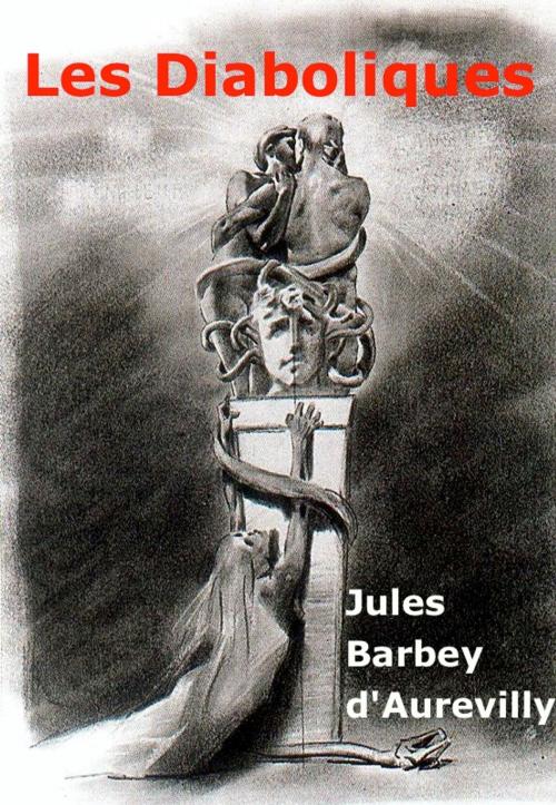 Cover of the book Les Diaboliques by Jules Barbey d'Aurevilly, Le Dandy inconnu