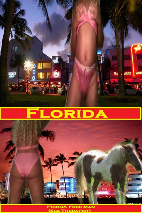 Cover of the book Florida Gone Wild: by Fionna Free Man (Sex Therapist MD), Willa B. Free, Impress Press