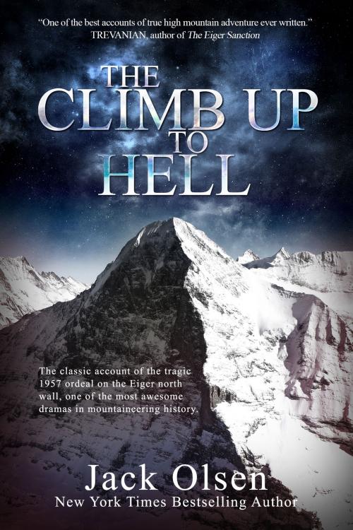 Cover of the book The Climb Up to Hell by Jack Olsen, Crime Rant Books