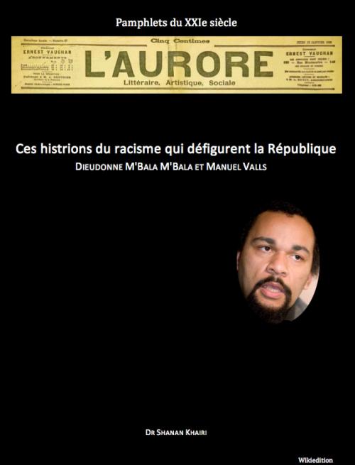 Cover of the book Ces histrions du racisme qui défigurent la république by Shanan Khairi, Wiki