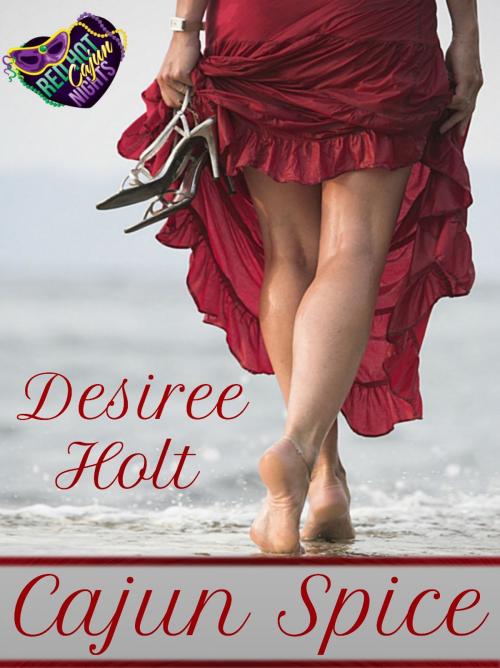 Cover of the book Cajun Spice by Desiree Holt, Desiree Holt
