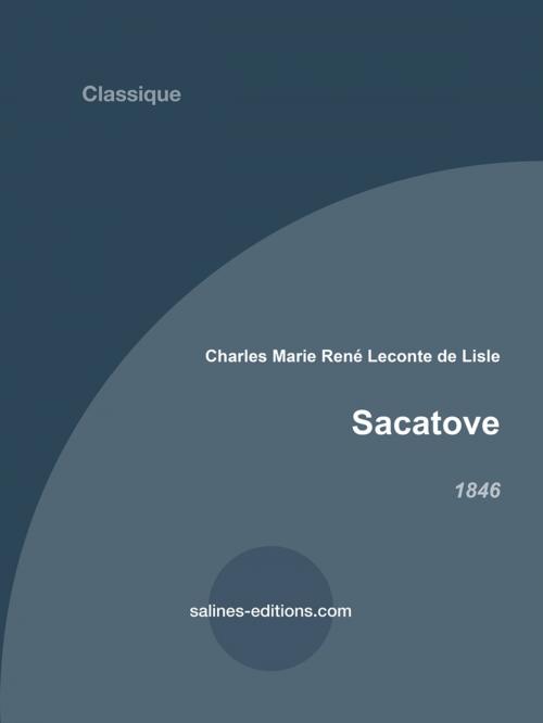 Cover of the book Sacatove by Leconte de Lisle, Salines éditions