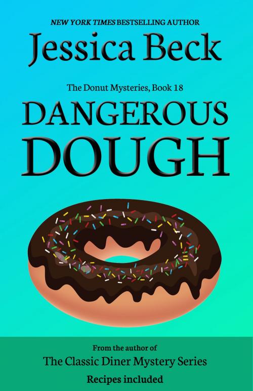 Cover of the book Dangerous Dough by Jessica Beck, Cozy Publishing