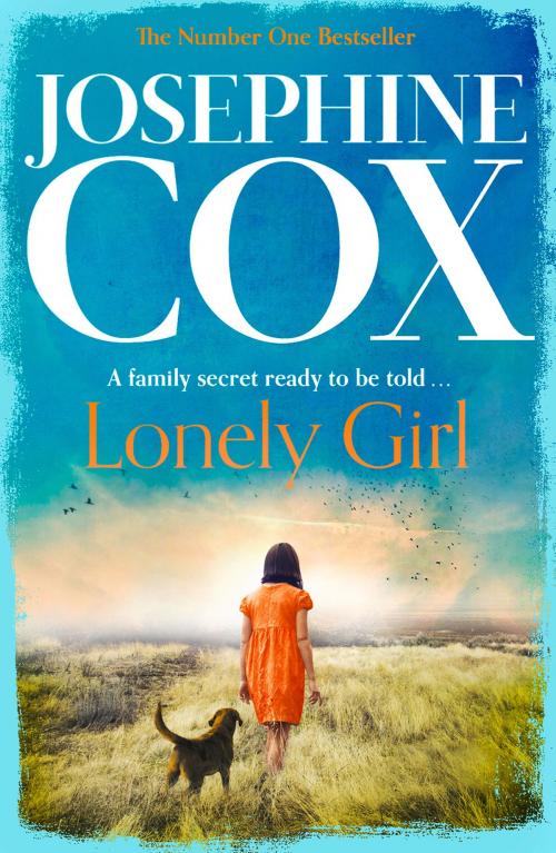 Cover of the book Lonely Girl by Josephine Cox, HarperCollins Publishers
