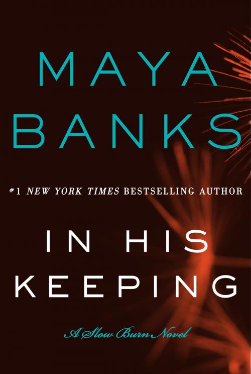 Cover of the book In His Keeping by Maya Banks, Avon