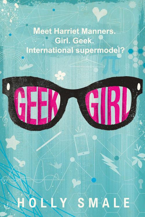 Cover of the book Geek Girl by Holly Smale, HarperTeen