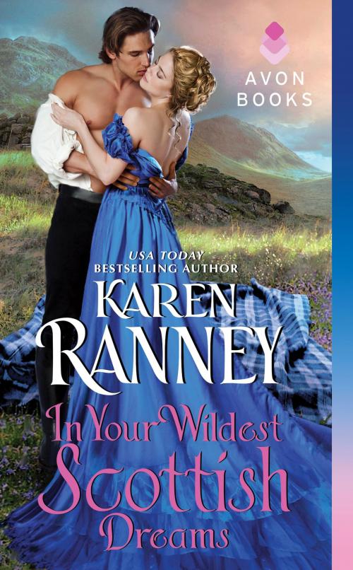 Cover of the book In Your Wildest Scottish Dreams by Karen Ranney, Avon