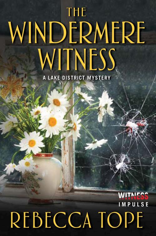 Cover of the book The Windermere Witness by Rebecca Tope, Witness Impulse