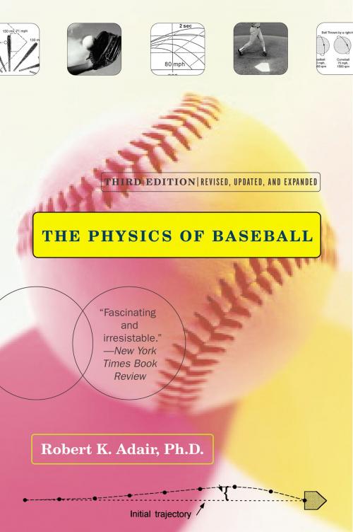 Cover of the book The Physics of Baseball by Robert K Adair, Harper Perennial