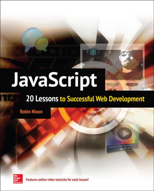 Cover of the book JavaScript: 20 Lessons to Successful Web Development by Robin Nixon, McGraw-Hill Education